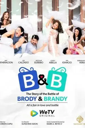 B&B: The Story of the Battle of Brody & Brandy B&B: The Story of the Battle of Brody & Brandy