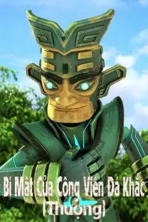 Bí mật của công viên đá khắc (Thượng) Bí mật của công viên đá khắc (Thượng)