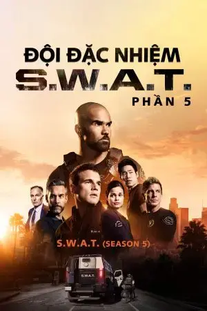 Đội Đặc Nhiệm SWAT (Phần 5) Đội Đặc Nhiệm SWAT (Phần 5)