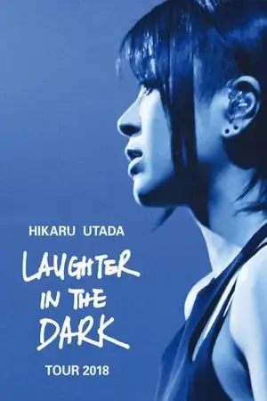Hikaru Utada: Laughter in the Dark Tour 2018 Hikaru Utada: Laughter in the Dark Tour 2018