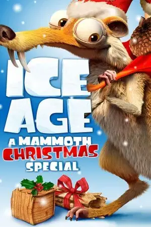 Ice Age: A Mammoth Christmas Ice Age: A Mammoth Christmas