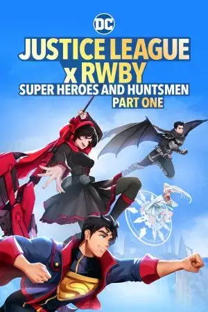 Justice League x RWBY: Super Heroes & Huntsmen, Part One Justice League x RWBY: Super Heroes & Huntsmen, Part One