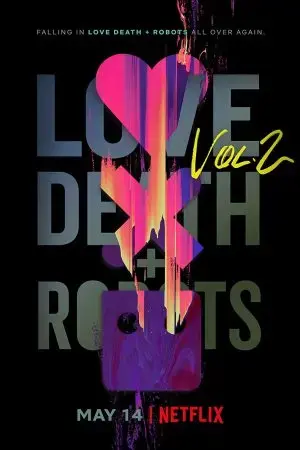 Love, Death & Robots (Phần 2) Love, Death & Robots (Phần 2)