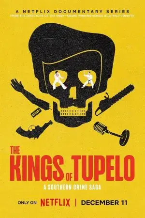 Những vị vua của Tupelo: Tội phạm miền Nam Những vị vua của Tupelo: Tội phạm miền Nam