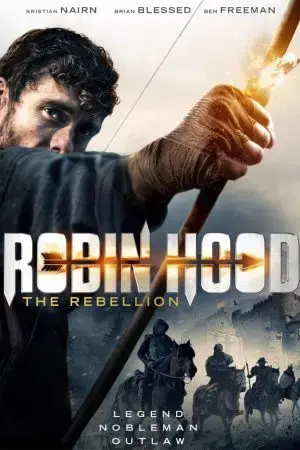 Sự Nổi Dậy Của Robin Hood Sự Nổi Dậy Của Robin Hood