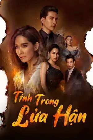 Tình Trong Lửa Hận Tình Trong Lửa Hận