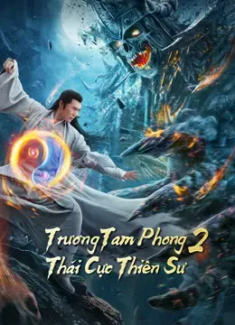 Trương Tam Phong 2 Thái Cực Thiên Sư Trương Tam Phong 2 Thái Cực Thiên Sư