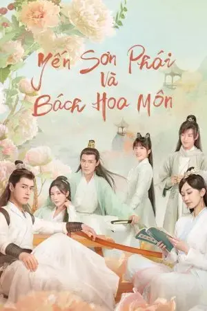 Yến Sơn Phái Và Bách Hoa Môn Yến Sơn Phái Và Bách Hoa Môn